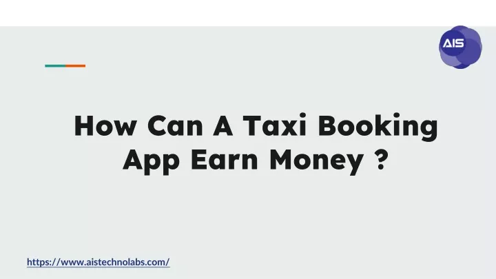 how can a taxi booking app earn money