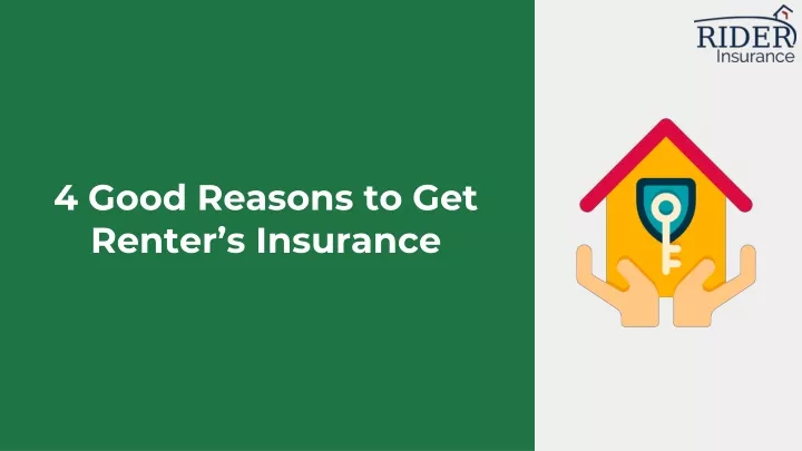 4 good reasons to get renter s insurance