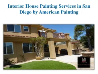 Interior House Painting Services in San Diego by American Painting