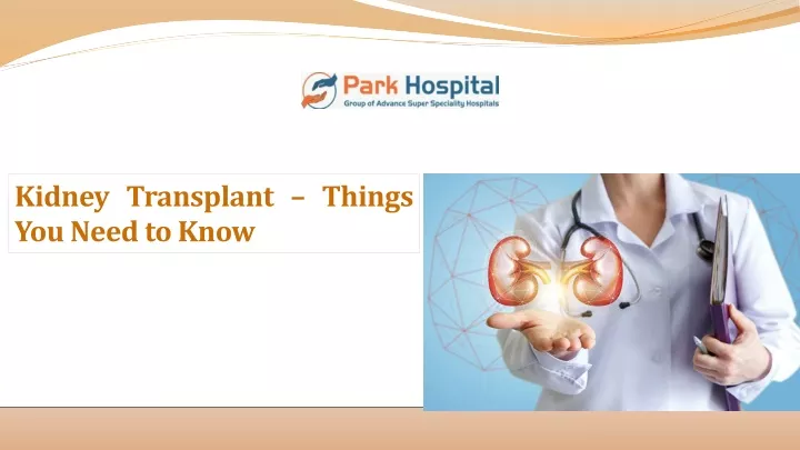 kidney transplant things you need to know