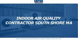 Empire Engineering- The best indoor air quality contractor in South Shore MA