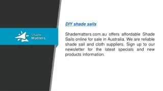 diy shade sails shadematters com au offers