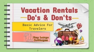 Vacation Rentals Do's & Don'ts Basic Advice For Travellers