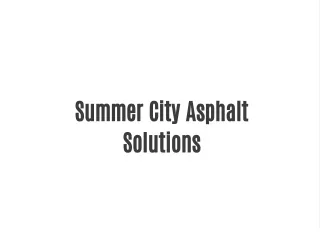 Summer City Asphalt Solutions
