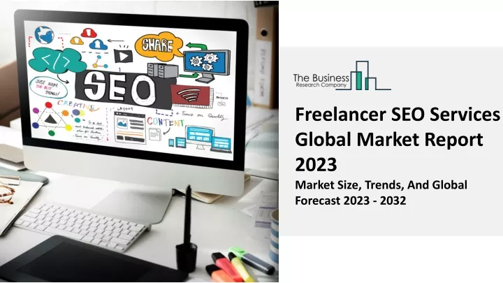 freelancer seo services global market report 2023