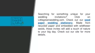 searching for something unique for your wedding