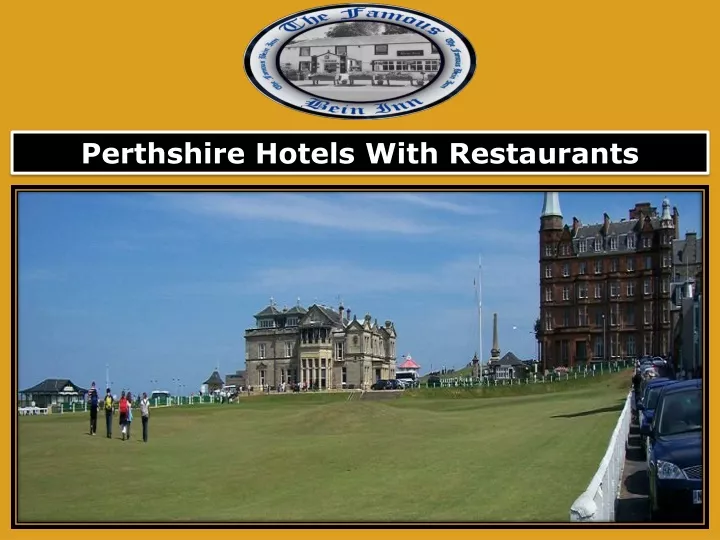 perthshire hotels w ith r estaurants