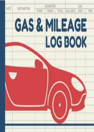 GET [EPUB] ^D!ownload  Gas and Mileage Log Book: Gasoline Expense Tracker a