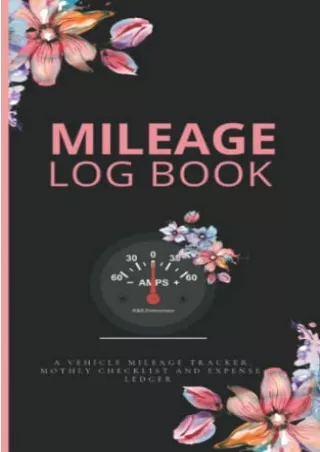 Pdf (read online) Mileage Log Book: A Mileage Log Book for Car Ideal For Wo
