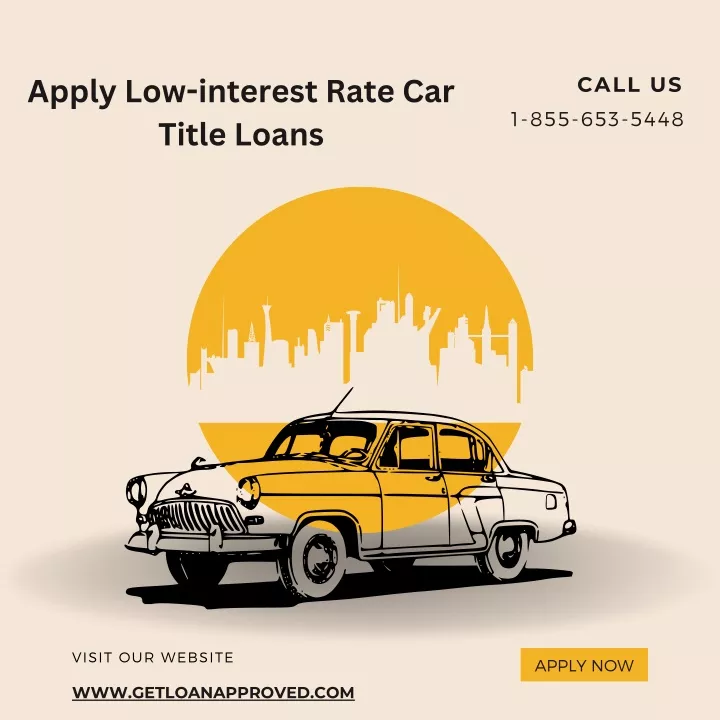 apply low interest rate car title loans