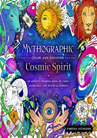 ((DOWNLOAD)) [PDF] Mythographic Color and Discover: Cosmic Spirit: An Artis