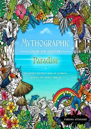 [EBOOK] ((DOWNLOAD)) Mythographic Color & Discover: Paradise: An Artist's C