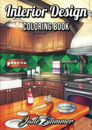 READ EBOOK [PDF] Interior Design Coloring Book: An Adult Coloring Book with