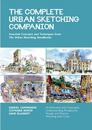 [PDF] ((DOWNLOAD)) The Complete Urban Sketching Companion: Essential Concep