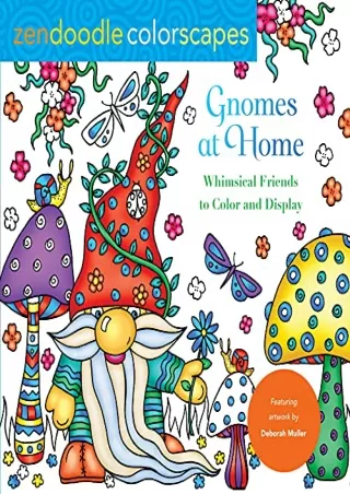 [EBOOK] ((DOWNLOAD)) Zendoodle Colorscapes: Gnomes at Home: Whimsical Frien