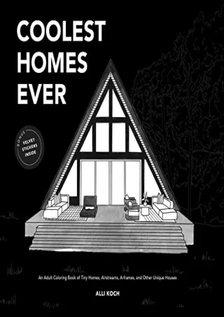 ((DOWNLOAD)) BOOK [PDF] Coolest Homes Ever: An Adult Coloring Book of Tiny
