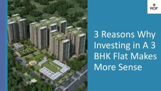 3 Reasons Why Investing in A 3 BHK Flat Makes More Sense