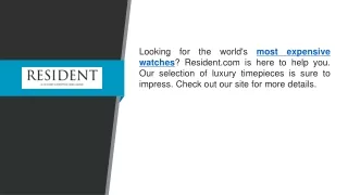 looking for the world s most expensive watches