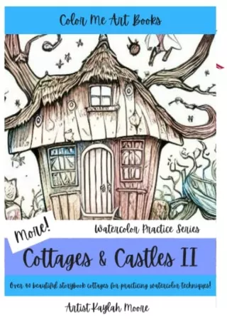 ((DOWNLOAD)) [PDF] Watercolor Practice Series:: Cottages & Castles II