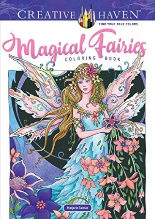 ((DOWNLOAD)) BOOK [PDF] Adult Coloring Book Creative Haven Magical Fairies