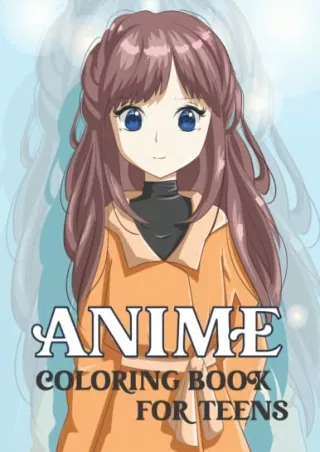 [EBOOK] ((DOWNLOAD)) Anime Coloring Book for Teens: Beautiful Japanese Anim