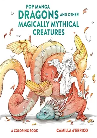 READ EBOOK [PDF] Pop Manga Dragons and Other Magically Mythical Creatures: