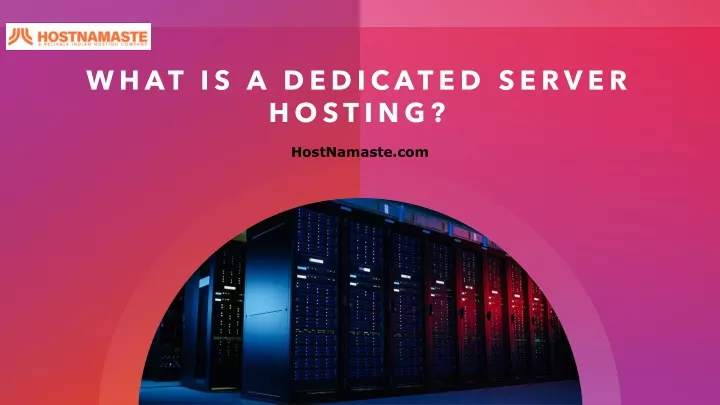 what is a dedicated server hosting
