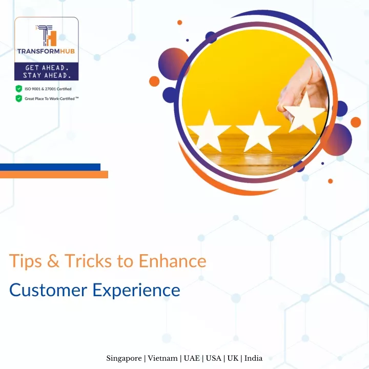 tips tricks to enhance customer experience