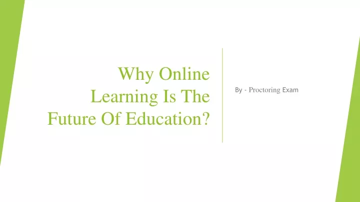 why online learning is the future of education