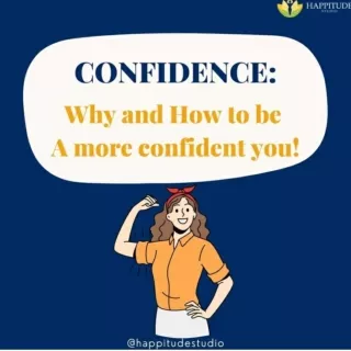 Why And How To Be A More Confident You