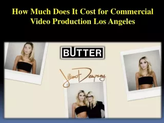How Much Does It Cost for Commercial Video Production Los Angeles