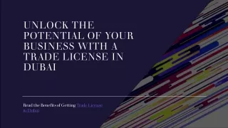 Unlock the Potential of Your Business with a Trade License in Dubai