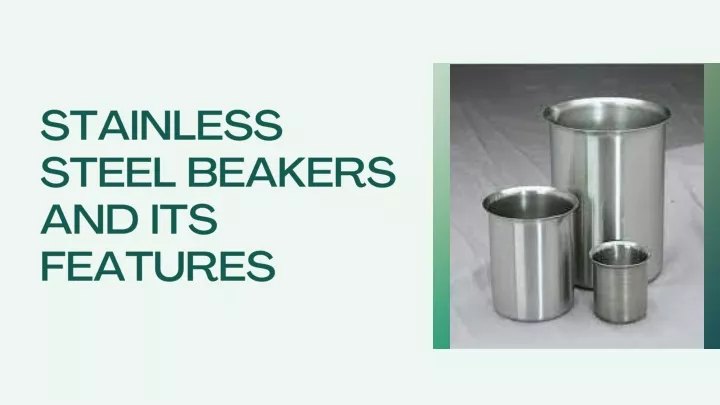 stainless steel beakers and its features