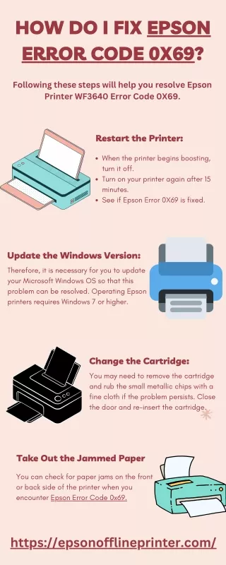 Here is the solution of Epson Error Code 0x69