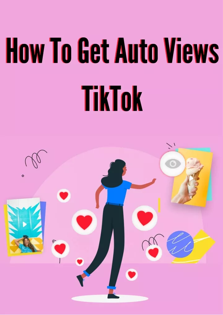 how to get auto views tiktok tiktok