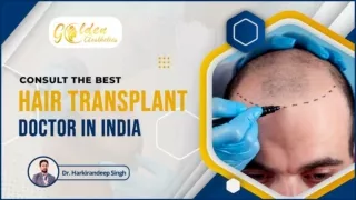 Consult The Best Hair Transplant Doctor in India - Dr. Harkirandeep Singh