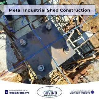 Metal Industrial Shed Construction - Govind Fabricator