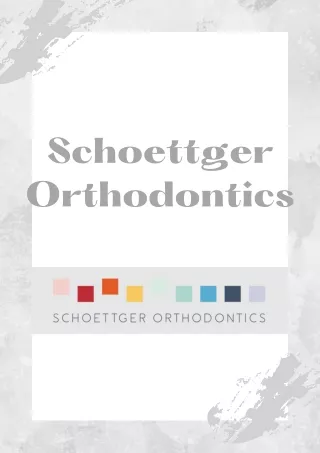 schoettger orthodontics