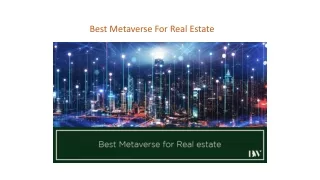 Best Metaverse For Real Estate