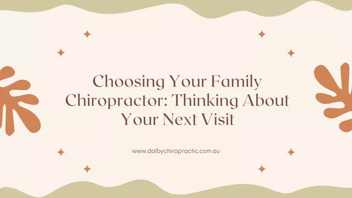 choosing your family chiropractor thinking about
