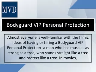 Bodyguard VIP Personal Protection