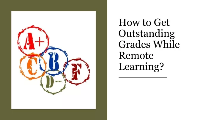 how to get outstanding grades while remote learning