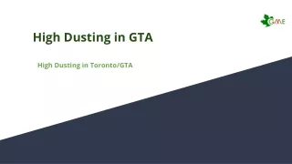 High Dusting in Toronto | High Dusting in Mississauga | GME