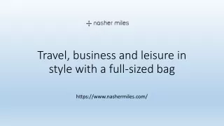 Travel, business and leisure in style with