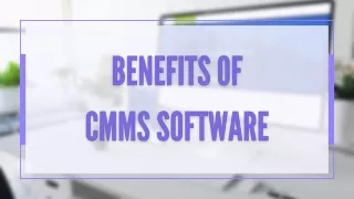 Benefits of CMMS Software