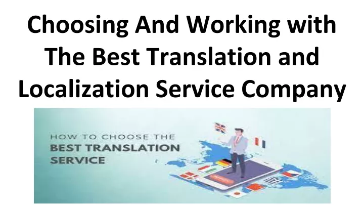 choosing and working with the best translation and localization service company