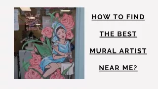 How to find the best mural artist near me?
