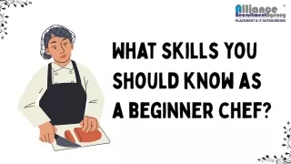 What skills you should know as a beginner chef