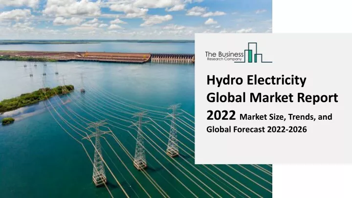 hydro electricity global market report 2022
