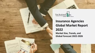 insurance agencies global market report 2022